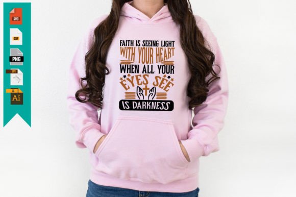Faith is Seeing Light: Graphics & T-Shirt Designs Review