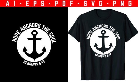 Hope Anchors the Soul: Graphics & T-Shirt Designs Review
