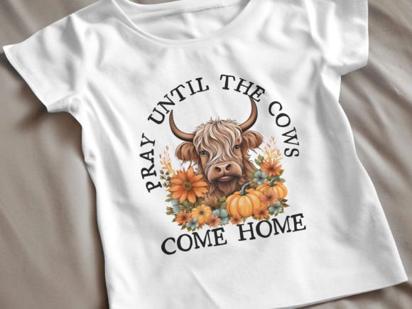 Pray Until Cows Come Home Graphics & T-Shirt Designs