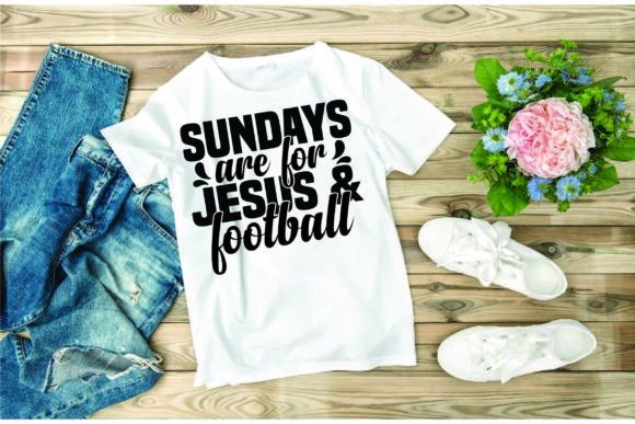 Sundays for Jesus Football Graphics & T-Shirt Designs